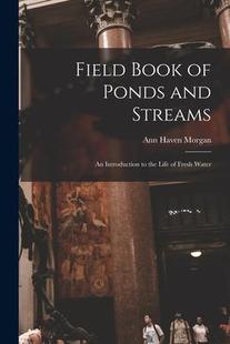 Life Field Ponds Streams; the Fresh Book Introduction 9781015560758 Water and 预订