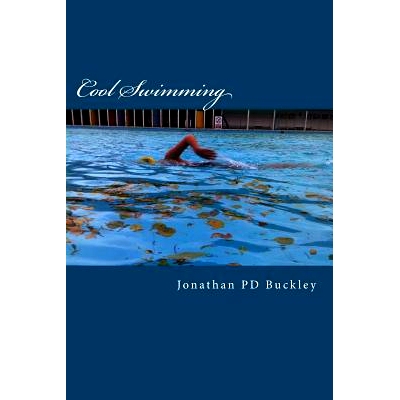 预订 Cool Swimming: A quick dip into cold water swimming and physical and mental well-being: 9781506134659
