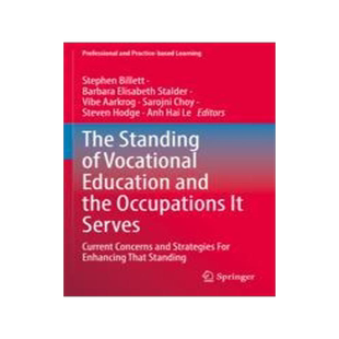 [预订]The Standing of Vocational Education and the Occupations It Serves: Current Concerns and Strategies  9783030962395