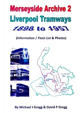 预订 Merseyside Archive 2 Liverpool Tramways 1898 to 1957: 9798734950852