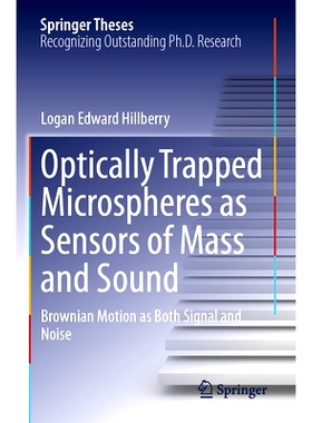 预订 Optically Trapped Microspheres as Sensors of Mass and Sound: Brownian Motion as Both Signal and Noise 作为质量与声