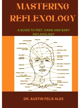 预订 Mastering reflexology: A Guide to feet, hand and baby reflexology: 9798326020550