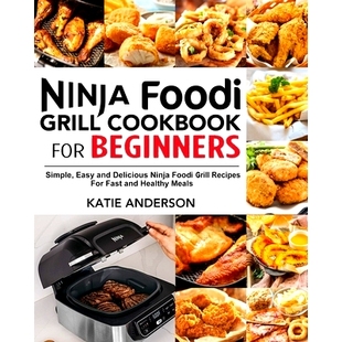 Ninja for Foodi Cookbook Beginners Grill 预订