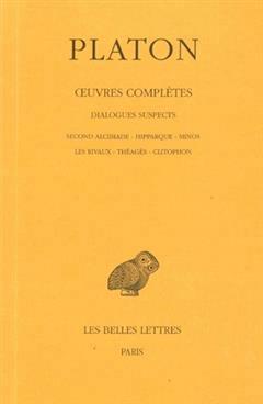 [预订]Oeuvres complètes, Vol. XIII, 2e partie. Dialogues suspects : Second Alcibiade, Hipparque, Minos, L 9782251002354