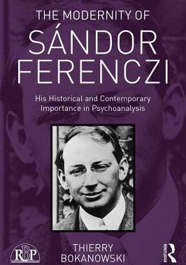 【预订】The Modernity of Sándor Ferenczi