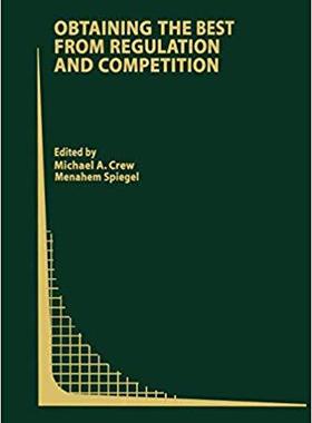 【预订】Obtaining the best from Regulation and Competition 9781441954053