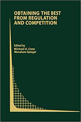 【预订】Obtaining the best from Regulation and Competition 9781441954053