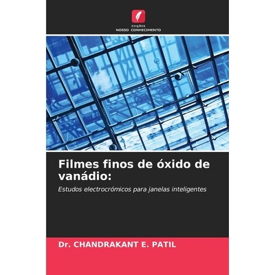 预订 Filmes finos de óxido de vanádio: Estudos electrocrómicos para janelas inteligentes: 9786209110207