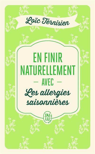 预订 En finir naturellement avec les allergies saisonnières