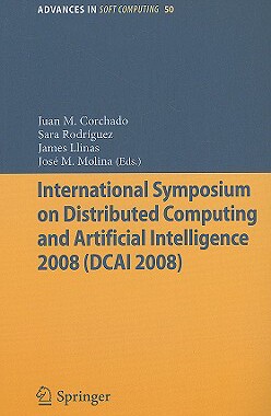 【预订】International Symposium on Distributed Computing and Artificial Intelligence 2008 (DCAI´08)
