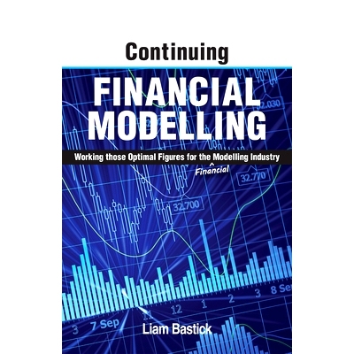 预订 Continuing Financial Modelling: Working Those Optimal Figures For the (Financial) Modelling Industry: 9781615470686
