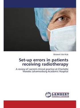预订 Set-up errors in patients receiving radiotherapy 接受放疗的患者摆位误差: 9783659677465