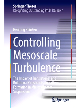 预订 Controlling Mesoscale Turbulence: The Impact of Translational and Rotational Constraints on Pattern Formation in Mi