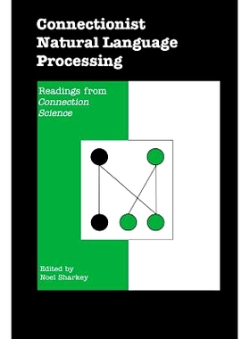 预订 Connectionist Natural Language Processing: Readings from Connection Science: 9789401051606