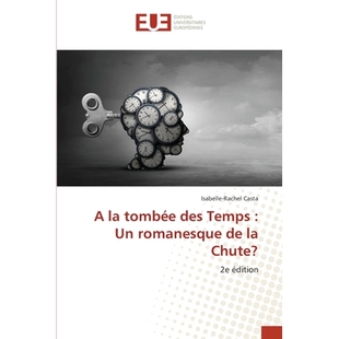 预订 A la tombée des Temps: Un romanesque de la Chute?: 9786208979720