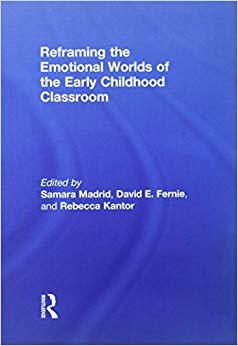 【预售】Reframing the Emotional Worlds of the Early Childhood Classroom