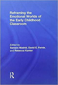 【预售】Reframing the Emotional Worlds of the Early Childhood Classroom