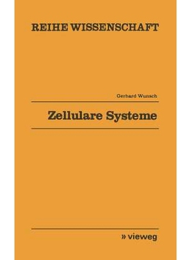 预订 Zellulare Systeme: Mathematische Theorie kausaler Felder: 9783528068370