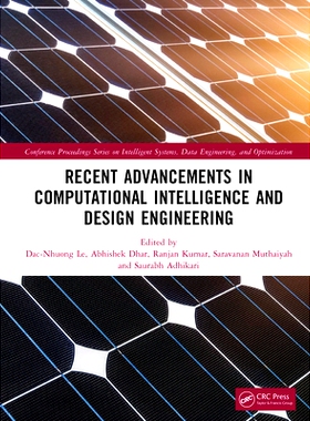 预订 Recent Advancements in Computational Intelligence and Design Engineering 计算智能与设计工程的*进展: 9781032980355