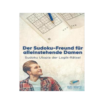 [预订]Der Sudoku-Freund Fur Alleinstehende Damen - Sudoku Utopia Der Logik-Ratsel 9781541945036