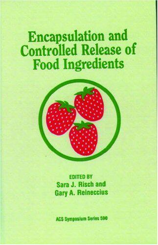 【预订】Encapsulation and Controlled Release of Food Ingredients