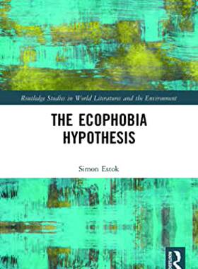 【预订】The Ecophobia Hypothesis