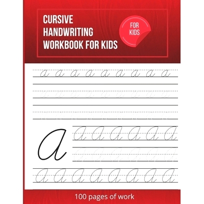 预订 Cursive Handwriting Workbook For Kids: Cursive writing practice book to learn writing in cursive: 9798709294233