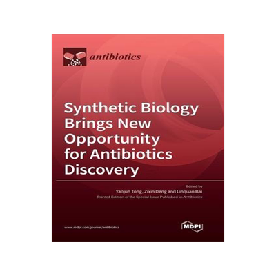 [预订]Synthetic Biology Brings New Opportunity for Antibiotics Discovery 9783036572611