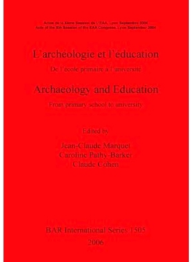 预订 L’archéologie et l’éducation / Archaeology and Education: From primary school to university/De l’école primai