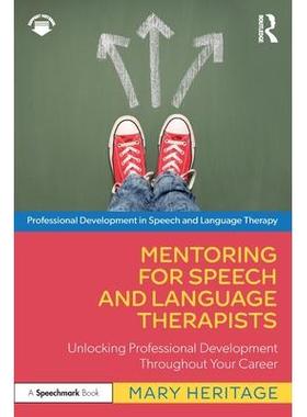 预订 Mentoring for Speech and Language Therapists: Unlocking Professional Development Throughout Your Career言语与语言治