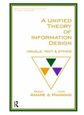 预订 A Unified Theory of Information Design: Visuals, Text and Ethics: 9780895037787