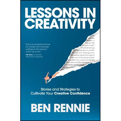 Lessons in Creativity: Stories and Strategies to Cultivate Your Creative Confidence 创造力课程：培养创意信心的故事与策