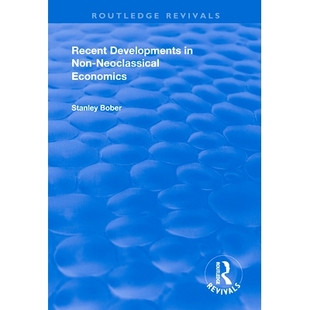 Non 发展 Recent 9780367000141 非新古典经济学 Developments Economics 预订 neoclassical