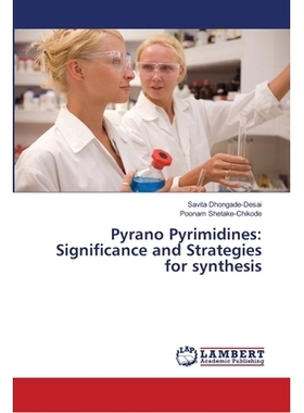 预订 Pyrano Pyrimidines: Significance and Strategies for synthesis: 9786139968138