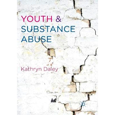 预订 Youth and Substance Abuse: 9783319815701