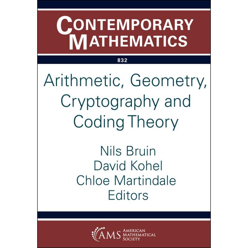 预订 Arithmetic, Geometry, Cryptography and Coding Theory 算术、几何、密码学与编码理论 9781470476854