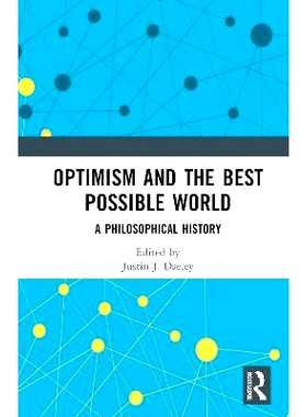预订 Optimism and the Best Possible World: A Philosophical History: 9781032463100