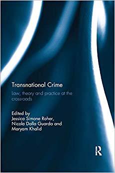 【预售】Transnational Crime: Law, Theory and Practice at the Crossroads