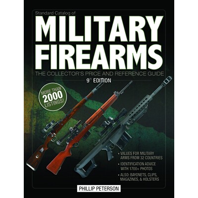 预订 Standard Catalog of Military Firearms, 9th Edition: The Collector’s Price & Reference Guide 军用枪械标准目录，第9