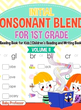 预订 Initial Consonant Blends for 1st Grade Volume II - Reading Book for Kids Children’s Reading and Writing Books: 978