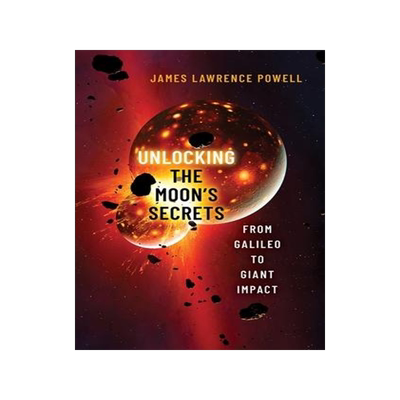 预订 Unlocking the Moon’s Secrets 9780197694862