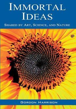 [预订]Immortal Ideas: Shared by Art, Science, and Nature 9780987959652
