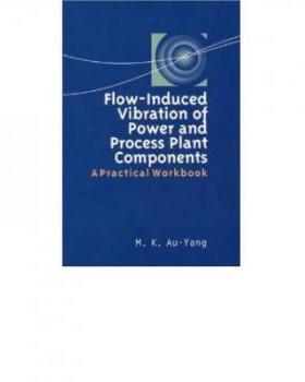 预订 Flow-Induced Vibration Of Power And Process Plant Components
