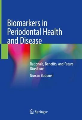 【预订】Biomarkers in Periodontal Health and Disease