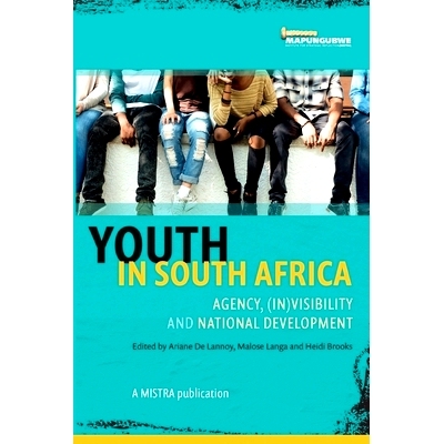 预订 Youth In South Africa: (in)visibility and national development: 9781920690298
