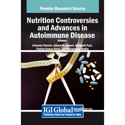 预订 Nutrition Controversies and Advances in Autoimmune Disease, VOL 1: 9798369393215