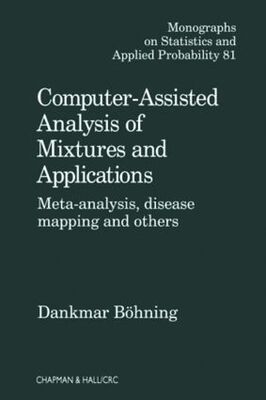 【预订】Computer Assisted Analysis of Mixtures and Applications