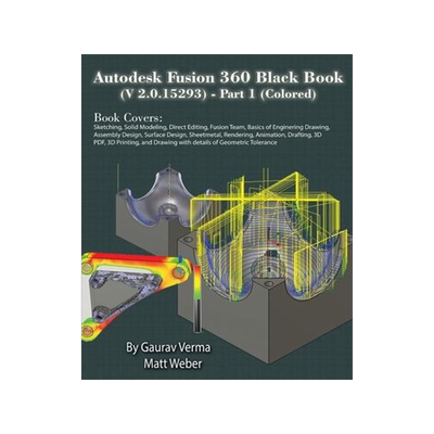 [预订]Autodesk Fusion 360 Black Book (V 2.0.15293) - Part 1 9781774590966