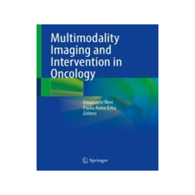 [预订]Multimodality Imaging and Intervention in Oncology 9783031285233