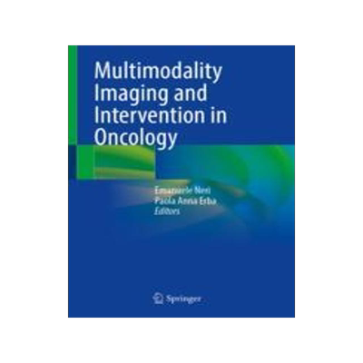 [预订]Multimodality Imaging and Intervention in Oncology 9783031285233
